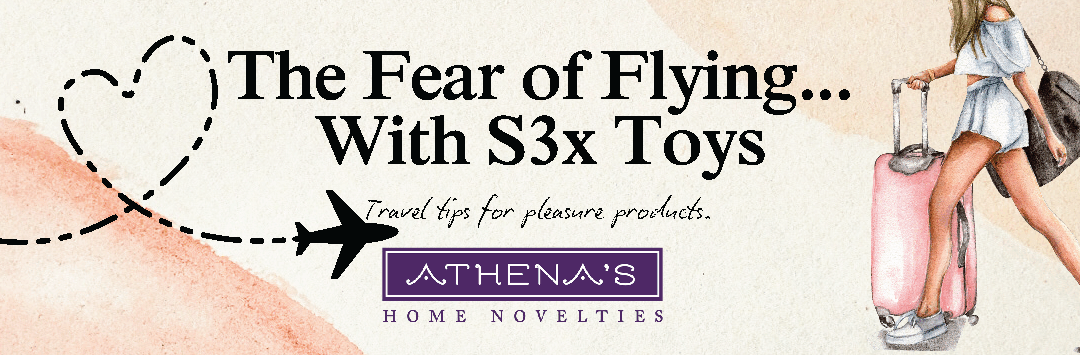 The Fear of Flying with S3x Toys